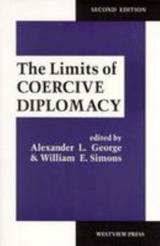 Paperback The Limits of Coercive Diplomacy: Second Edition Book