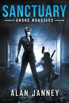 Paperback The Sanctuary: Among Monsters Book
