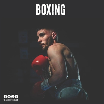 Paperback Boxing 2021 Calendar: Official Combat Sport Wall Calendar 2021, 18 Months Book