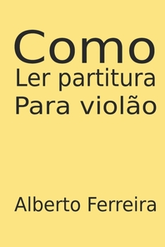 Paperback Como Ler Partitura Para Violão [Portuguese] Book