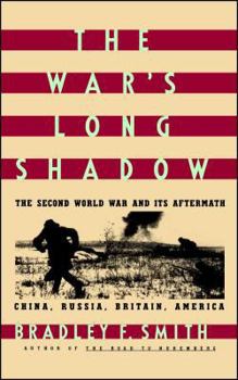 Paperback The War's Long Shadow: The Second World War and Its Aftermath Book