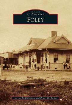 Foley - Book  of the Images of America: Alabama