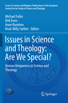 Paperback Issues in Science and Theology: Are We Special?: Human Uniqueness in Science and Theology Book