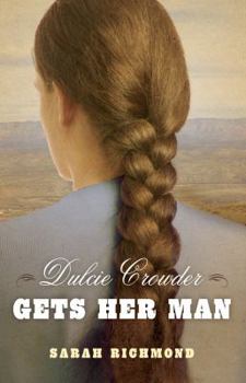 Hardcover Dulcie Crowder Gets Her Man Book