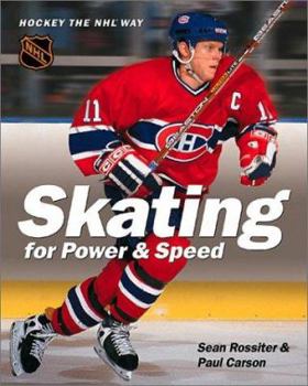 Paperback Hockey the NHL Way: Skating for Power and Speed Book