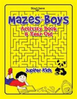 Paperback Mazes for Boys: Activity Book 8 Year Old Book