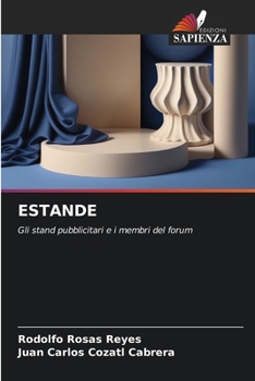 ESTANDE: Gli stand pubblicitari e i membri del forum (Italian Edition)