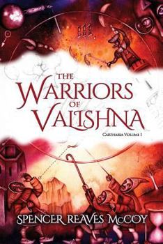 The Warriors of Valishna - Book #1 of the Cartharia
