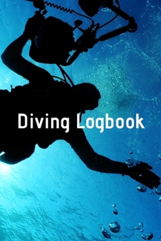 Paperback Diving Logbook: HUGE Logbook for 100 DIVES! Scuba Diving Logbook, Diving Journal for Logging Dives, Diver's Notebook Book