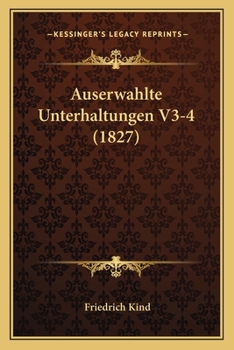 Paperback Auserwahlte Unterhaltungen V3-4 (1827) [German] Book