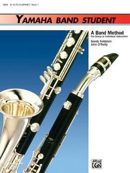 Paperback Yamaha Band Student, Book 1: E-Flat Alto Clarinet (Yamaha Band Method) Book