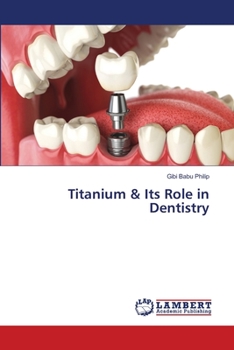 Paperback Titanium & Its Role in Dentistry Book