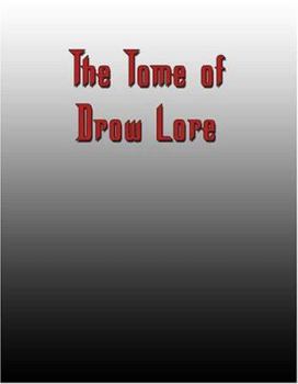Hardcover The Tome of Drow Lore (D20) Book