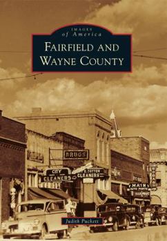 Fairfield and Wayne County (Images of America: Illinois) - Book  of the Images of America: Illinois
