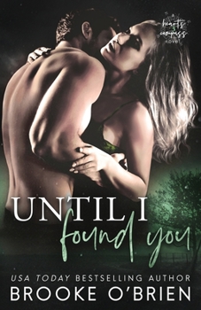 Paperback Until I Found You: A Second Chance Small Town Romance Book