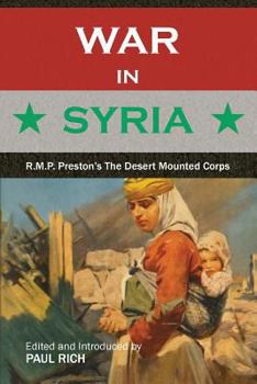 Paperback War in Syria: R.M.P. Preston's The Desert Mounted Corps Book