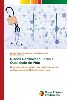 Paperback Riscos Cardiovasculares e Qualidade de Vida [Portuguese] Book
