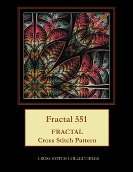 Paperback Fractal 551: Fractal cross stitch pattern [Large Print] Book