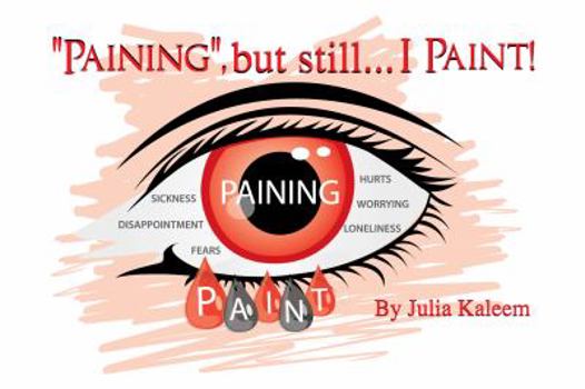 Paperback Paining, But Still I Paint! [Large Print] Book