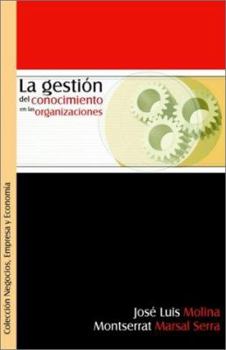 Paperback La Gestion del Conocimiento En Las Organizaciones [Spanish] Book