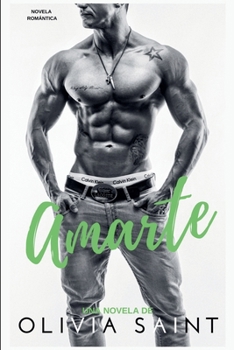 Amarte: Novela Romantica