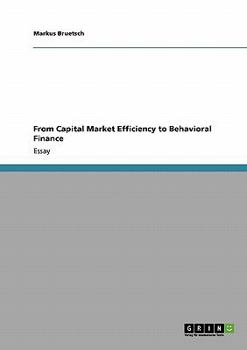 Paperback From Capital Market Efficiency to Behavioral Finance Book