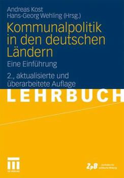 Paperback Kommunalpolitik in Den Deutschen Ländern: Eine Einführung [German] Book