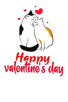 Paperback Happy Valentine's Day: notebook best gift idea for girlfriend or boyfriend, What I Love about You Book