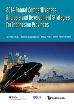 Hardcover 2014 Annual Competitiveness Analysis and Development Strategies for Indonesian Provinces Book