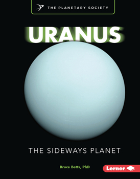 Library Binding Uranus: The Sideways Planet Book