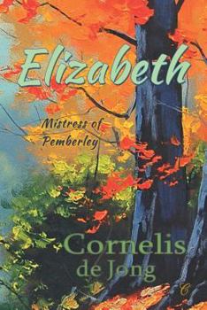 Paperback Elizabeth: Mistress of Pemberley Book