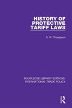 The History of Protective Tariff Laws