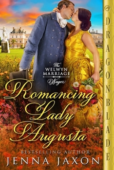 Romancing Lady Augusta - Book #4 of the Welwyn Marriage Wager