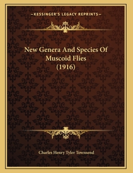 Paperback New Genera And Species Of Muscoid Flies (1916) Book