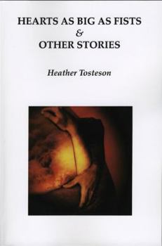 Paperback Hearts as Big as Fists & Other Stories Book