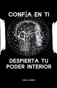 Paperback Confía en ti, despierta tu poder interior [Spanish] Book