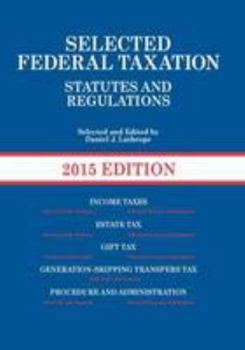 Paperback Selected Federal Taxation Statutes and Regulations 2015 Book