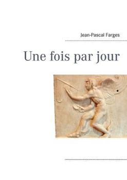 Paperback Une fois par jour [French] Book