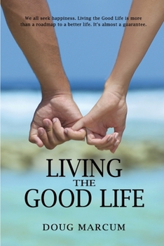 Paperback Living the Good Life Book