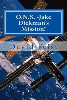 Paperback O.N.S. -Jake Diekman's Mission! Book