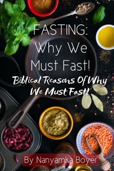 Paperback Fasting: Why We Must Fast! Book