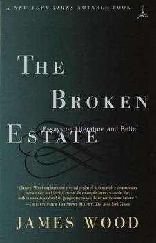 Paperback The Broken Estate: Essays on Literature and Belief Book