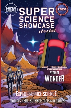 Paperback Star of Wonder: LightSpeed Pioneers (Super Science Showcase Christmas Stories #3) Book