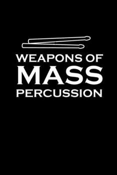 Paperback Weapons of Mass percussion: Food Journal - Track your Meals - Eat clean and fit - Breakfast Lunch Diner Snacks - Time Items Serving Cals Sugar Pro Book