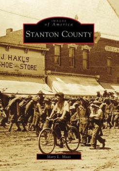 Stanton County - Book  of the Images of America: Nebraska