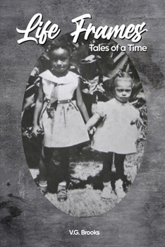 Paperback Life Frames: Tales of a Time Book