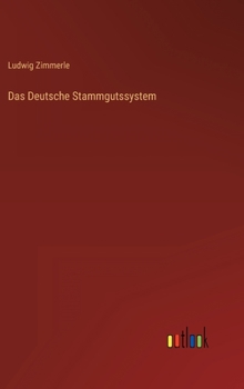 Hardcover Das Deutsche Stammgutssystem [German] Book