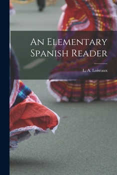 Paperback An Elementary Spanish Reader Book