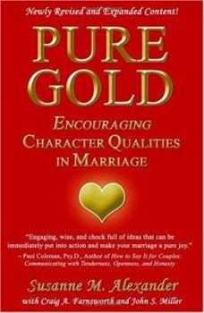 Paperback Pure Gold: Encouraging Character Qualities in Marriage Book