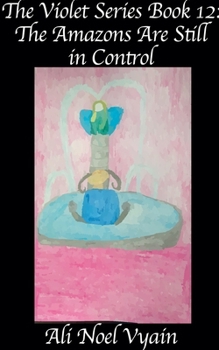 Paperback The Amazons Are Still in Control Book